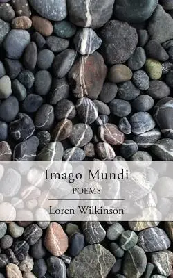 Imago Mundi: Gedichte - Imago Mundi: Poems