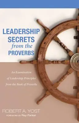 Führungsgeheimnisse aus den Sprüchen - Leadership Secrets from the Proverbs