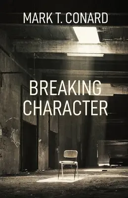 Den Charakter brechen - Breaking Character