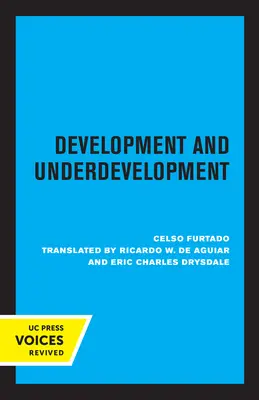 Entwicklung und Unterentwicklung - Development and Underdevelopment