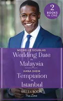 Wedding Date In Malaysia / Temptation In Istanbul - Wedding Date in Malaysia / Temptation in Istanbul