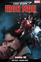 Tony Stark: Iron Man Band 1: Der selbstgemachte Mann - Tony Stark: Iron Man Vol. 1: Self-made Man