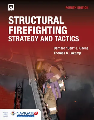 Strukturelle Brandbekämpfung: Strategie und Taktik Enthält Navigate Advantage Access: Strategie und Taktik - Structural Firefighting: Strategy and Tactics Includes Navigate Advantage Access: Strategy and Tactics