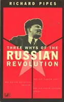 Drei Gründe für die Russische Revolution - Three Whys Of Russian Revolution