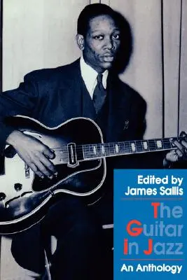 Die Gitarre im Jazz: Eine Anthologie - The Guitar in Jazz: An Anthology