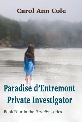 Paradise d'Entremont Privatdetektiv - Paradise d'Entremont Private Investigator