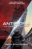Antibiose: Der Aufstand des Lichts - Antibiosis: The Uprising of the Light