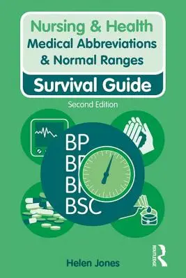 Medizinische Abkürzungen und Normbereiche: Leitfaden zum Überleben - Medical Abbreviations & Normal Ranges: Survival Guide