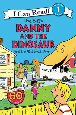 Danny und der Dinosaurier und das Mädchen von nebenan - Danny and the Dinosaur and the Girl Next Door