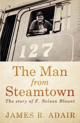 Der Mann aus Steamtown - The Man from Steamtown