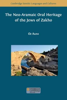Das neoaramäische mündliche Erbe der Juden von Zakho - The Neo-Aramaic Oral Heritage of the Jews of Zakho