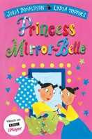 Prinzessin Spieglein, Spieglein, Spieglein - Princess Mirror-Belle