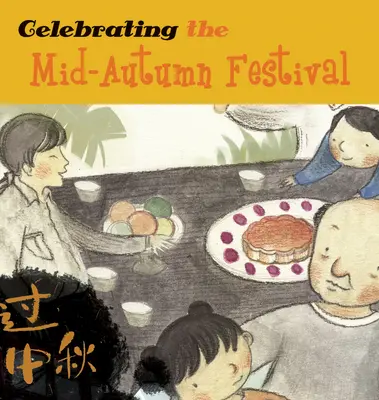 Feiern des Mittherbstfestes - Celebrating the Mid-Autumn Festival