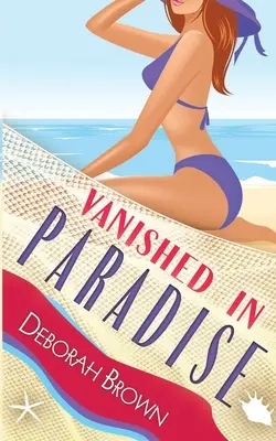 Verschwunden im Paradies - Vanished in Paradise