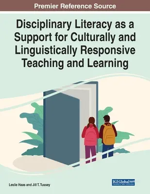 Fachliche Kompetenz als Unterstützung für kultur- und sprachbezogenes Lehren und Lernen - Disciplinary Literacy as a Support for Culturally and Linguistically Responsive Teaching and Learning