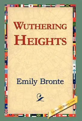 Sturmhöhe (Wuthering Heights) - Wuthering Heights