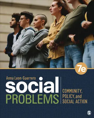 Soziale Probleme: Gemeinschaft, Politik und soziales Handeln - Social Problems: Community, Policy, and Social Action