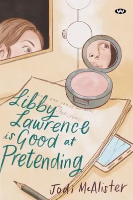 Libby Lawrence ist gut im Vortäuschen - Libby Lawrence is Good at Pretending