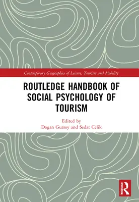 Routledge Handbook of Social Psychology of Tourism