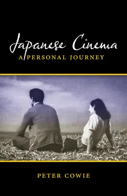 Japanisches Kino: Eine persönliche Reise - Japanese Cinema: A Personal Journey