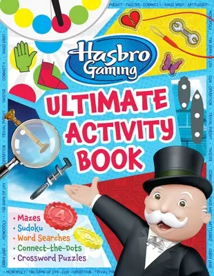 Hasbro Gaming Ultimate Activity Book: (Hasbro Brettspiele, Kinderspielbücher, Kinder 8-12, Wortspiele, Puzzles, Labyrinthe) - Hasbro Gaming Ultimate Activity Book: (Hasbro Board Games, Kid's Game Books, Kids 8-12, Word Games, Puzzles, Mazes)