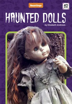 Verfolgte Puppen - Haunted Dolls