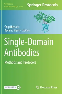 Single-Domain-Antikörper: Methoden und Protokolle - Single-Domain Antibodies: Methods and Protocols