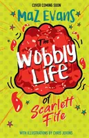 Das wackelige Leben der Scarlett Fife - Buch 2 - Wobbly Life of Scarlett Fife - Book 2