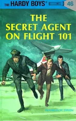 Hardy Boys 46: Der Geheimagent auf Flug 101 - Hardy Boys 46: The Secret Agent on Flight 101