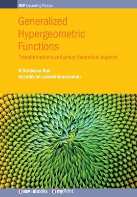 Verallgemeinerte hypergeometrische Funktionen: Transformationen und gruppentheoretische Aspekte - Generalized Hypergeometric Functions: Transformations and group theoretical aspects