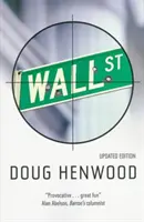 Wall Street - Wie sie funktioniert und für wen - Wall Street - How it Works and for Whom