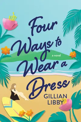 Vier Arten, ein Kleid zu tragen - Four Ways to Wear a Dress