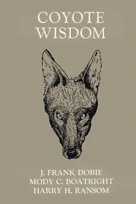 Kojoten-Weisheit - Coyote Wisdom