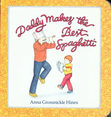 Daddy macht die besten Spaghetti - Daddy Makes the Best Spaghetti