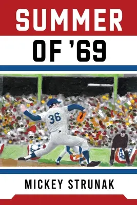 Sommer '69 - Summer of '69