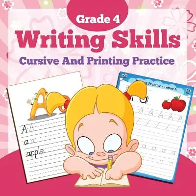Klasse 4 Schreibfähigkeiten: Kursive Schrift und Druckübungen - Grade 4 Writing Skills: Cursive And Printing Practice