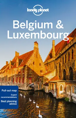 Lonely Planet Belgien & Luxemburg 8 - Lonely Planet Belgium & Luxembourg 8