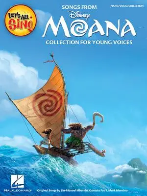 Lasst uns alle Lieder aus Moana singen: Sammlung für junge Stimmen - Let's All Sing Songs from Moana: Collection for Young Voices