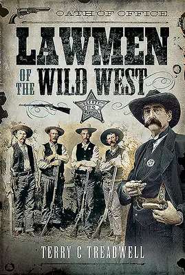 Gesetzeshüter des Wilden Westens - Lawmen of the Wild West