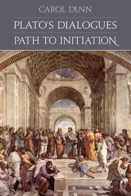 Platons Dialoge: Der Weg zur Initiation - Plato's Dialogues: Path to Initiation