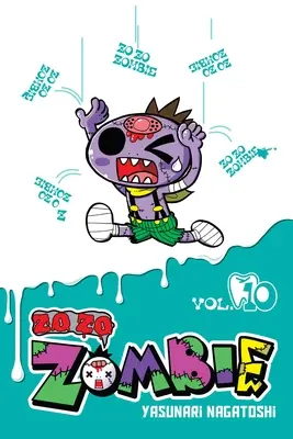 Zo Zo Zombie, Bd. 10 - Zo Zo Zombie, Vol. 10