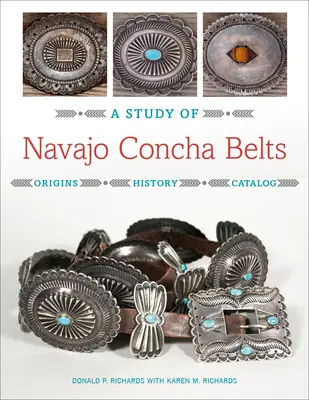 Eine Studie über die Concha-Gürtel der Navajo - A Study of Navajo Concha Belts