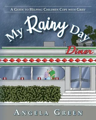 Mein verregneter Tag: Ein Leitfaden für die Trauerbewältigung bei Kindern - My Rainy Day: A Guide to Helping Children Cope with Grief