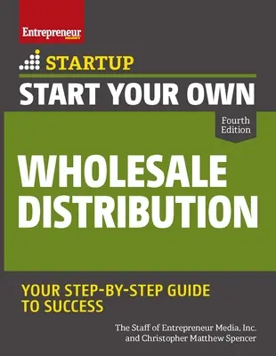 Starten Sie Ihr eigenes Großhandelsvertriebsgeschäft - Start Your Own Wholesale Distribution Business