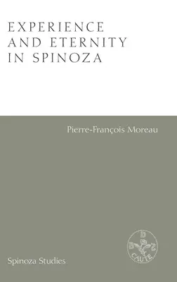 Erfahrung und Ewigkeit bei Spinoza - Experience and Eternity in Spinoza