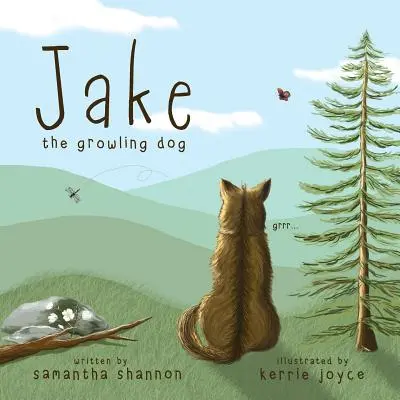 Jake, der knurrende Hund: Ein Kinderbuch über die Kraft der Freundlichkeit, das Feiern von Vielfalt und Freundschaft - Jake the Growling Dog: A Children's Book about the Power of Kindness, Celebrating Diversity, and Friendship