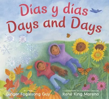 Dias Y Dias/Tage und Tage: Zweisprachig Spanisch-Englisch - Dias Y Dias/Days and Days: Bilingual Spanish-English