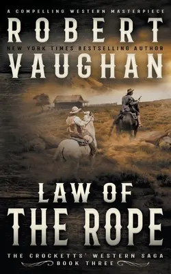 Das Gesetz des Seils: Ein klassischer Western - Law Of The Rope: A Classic Western