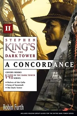 Stephen Kings Der Dunkle Turm: Eine Konkordanz, Band II - Stephen King's the Dark Tower: A Concordance, Volume II