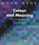 Farbe und Bedeutung - Kunst, Wissenschaft und Symbolik - Colour and Meaning - Art, Science and Symbolism